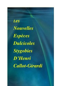 Les Nouvelles Espèces Dulcicoles Stygobies
